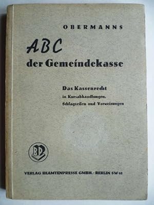 ABC der Gemeindekasse. Das Kassenrecht in Kurzabhandlungen, Schlagzeilen und Verweisen.