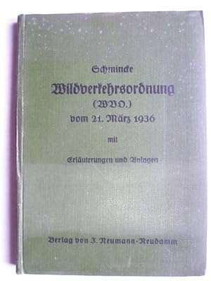 Wildverkehrsordnung (WVO) vom 21. März 1936 (Reichsgesetzblatt I S.259).