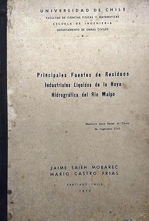 Principales fuentes de residuos industriales líquidos de la Hoya Hidrográfica del Río Maipo