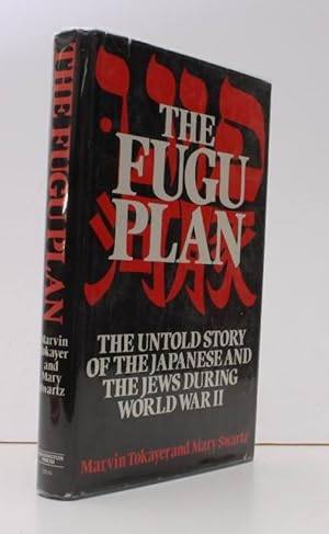 Seller image for The Fugu Plan. The untold Story of the Japanese and the Jews during World War II. BRIGHT, CLEAN COPY IN DUSTWRAPPER for sale by Island Books