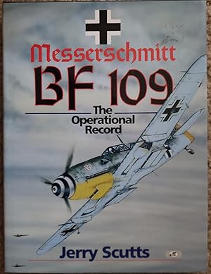 Seller image for Messerschmitt BF 109: The Operational Record for sale by Walther's Books