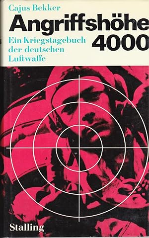 Seller image for Angriffshohe 4000: Ein Kriegstagebuch Der Dutschen Luftwaffe for sale by Walther's Books