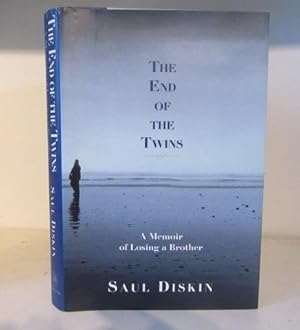 Seller image for The End of the Twins. A Memoir of Losing a Brother for sale by BRIMSTONES