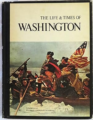 Imagen del vendedor de The Life & Times of Washington a la venta por Book Catch & Release