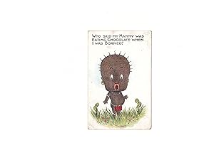 Original Vintage Postcard - WHO SAID MY MAMMY WAS EATING CHOCOLATE when I WAS BORNED? (1920s Blac...