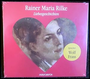 Seller image for Rainer Maria Rilke Liebesgeschichten CD . Love for Sale for sale by ANTIQUARIAT Franke BRUDDENBOOKS