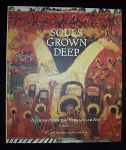 Souls Grown Deep, Vol. 2: African American Vernacular Art