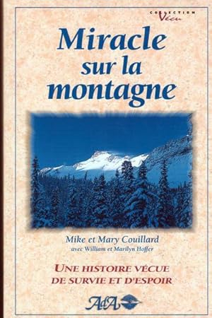 Image du vendeur pour Miracle sur la montagne mis en vente par Livres Norrois