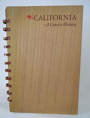 Imagen del vendedor de California A Concise History 1542-1939 a la venta por Pacific Coast Books, ABAA,ILAB