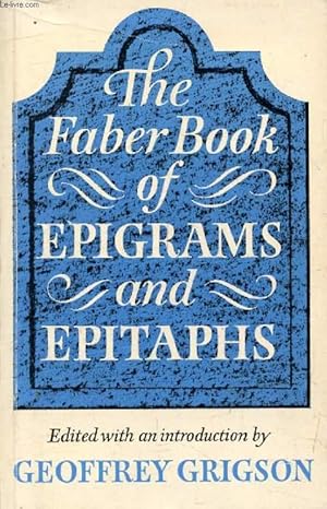 Seller image for THE FABER BOOK OF EPIGRAMS & EPITAPHS for sale by Le-Livre