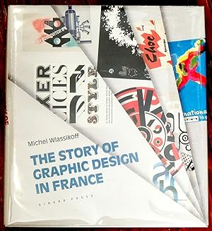 Image du vendeur pour The Story of Graphic Design in France mis en vente par The Kelmscott Bookshop, ABAA