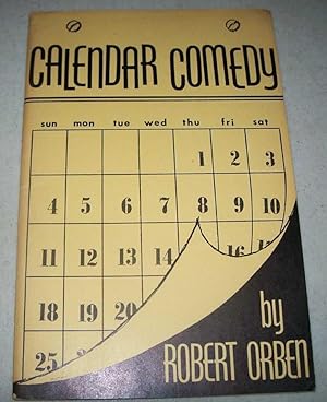 Imagen del vendedor de Calendar Comedy a la venta por Easy Chair Books