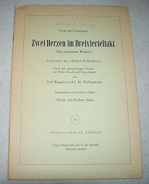 Seller image for Test der Gesange Zwei Herzen im Dreivierteltakt (Der Verlorene Walzer): Operette in Drei Akten for sale by Easy Chair Books