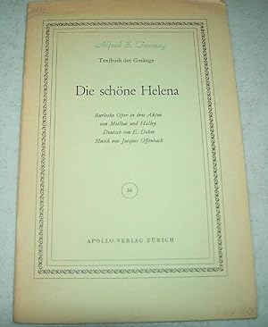 Seller image for Textbuch der Gesange-Die Schone Helena: Operette in Drei Akten for sale by Easy Chair Books