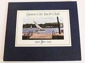 Imagen del vendedor de Queen City Yacht Club. 1889-1989 a la venta por Minotavros Books,    ABAC    ILAB