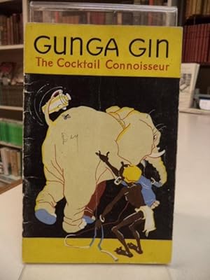 Gunga Gin, The Cocktail Connoisseur.
