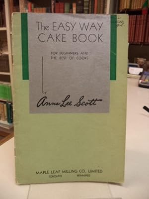 The Easy Way Cake Book; for Beginners and the Best of Cooks