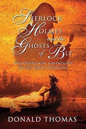 Imagen del vendedor de Sherlock Holmes And The Ghosts Of Bly: And Other New Adventures Of The Great Detective a la venta por Fleur Fine Books