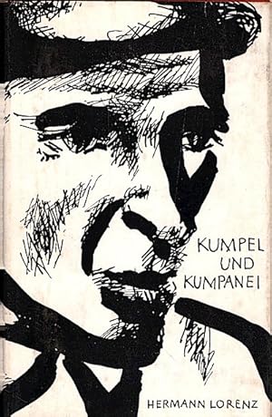 Kumpel und Kumpanei : Erinnerungen / Hermann Lorenz. Mit e. Vorw. von Walther Victor