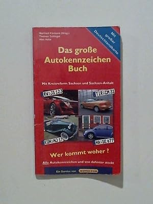 Das große Autokennzeichen Buch - Pablo Klemann Alex Aabe Thomas Schlegel:  9783861123552 - AbeBooks