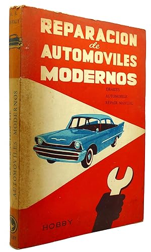 Imagen del vendedor de REPARACION DE AUTOMOVILES MODERNOS Drakes Automobile Repair Manual a la venta por Rare Book Cellar