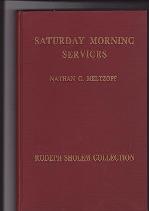 Seller image for Saturday Morning Services: Rodeph Sholom Collection. Volume III for sale by Meir Turner