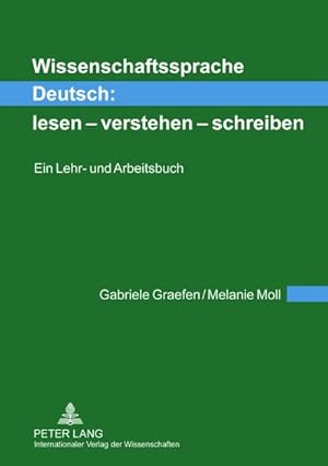 Seller image for Wissenschaftssprache Deutsch: lesen  verstehen  schreiben : Ein Lehr- und Arbeitsbuch for sale by AHA-BUCH GmbH