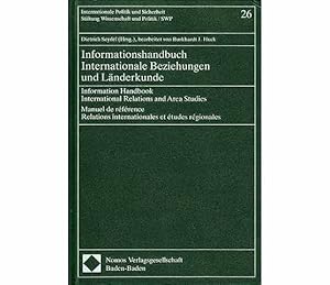 Informationshandbuch Internationale Beziehungen und Länderkunde. Information Handbook Internation...
