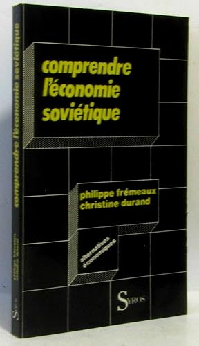 Comprendre l'économie soviétique