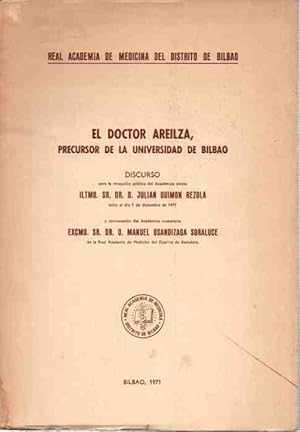 Imagen del vendedor de El Doctor Areilza, precursor de la Universidad de Bilbao. . a la venta por Librera Astarloa