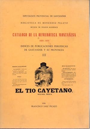 Immagine del venditore per El tio Cayetano. Segunda epoca. Catalogo de hemeroteca montaesa 1809-1976. venduto da Librera Astarloa