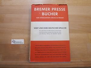 Wert und Ehre deutscher Sprache. In Zeugnissen hrsg. Hugo von Hofmannsthal. [Den Titel u. d. Init...