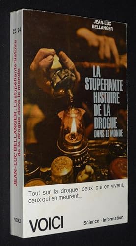 Image du vendeur pour La Stupfiante histoire de la drogue dans le monde mis en vente par Abraxas-libris