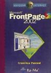Imagen del vendedor de Navegar en Internet: FrontPage 2002. a la venta por Agapea Libros
