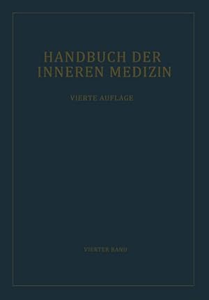 Seller image for Teil 1: Allgemeiner Teil. Teil 2-4: Spezieller Teil 1-3 (Handbuch der inneren Medizin, Band 4) for sale by Versandbuchhandlung Kisch & Co.