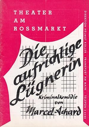 Bild des Verkufers fr Die aufrichtige Lgnerin. Kriminalkomdie. Intendant Martin, K. H. Direktion / Inszenierung Kollek, Helmut. Mit Plate, Heinz / Bhm, Katharina / Brnneke, Rainer / Simon, Werner u.a. zum Verkauf von Antiquariat Carl Wegner