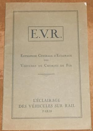 E.V.R. Entreprise Générale d Eclairage des Voitures de Chemins de Fer - Pièces détachées d un Equ...