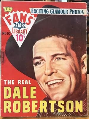 Fan's Star Library No 10 - The Real Dale Robertson