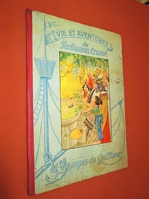 Seller image for Vie et aventures de Robinson Cruso et Voyages de Gulliver. for sale by Dj Jadis