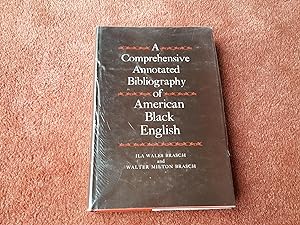 Seller image for A COMPREHENSIVE ANNOTATED BIBLIOGRAPHY OF AMERICAN BLACK ENGLISH for sale by Ron Weld Books