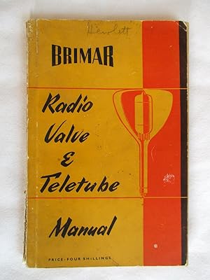 Bild des Verkufers fr Brimar Radio Valve and Teletube Manual ( No. 1.) zum Verkauf von Tony Hutchinson