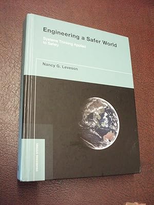 Image du vendeur pour Engineering a Safer World: Systems Thinking Applied to Safety (Signed) mis en vente par Chapter House Books (Member of the PBFA)