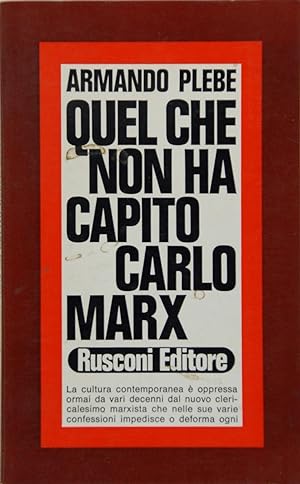 Seller image for Quel che non ha capito Carlo Marx for sale by FABRISLIBRIS