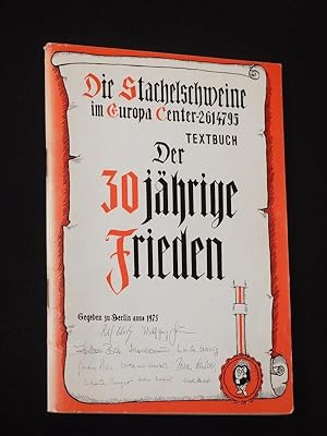 Seller image for Der 30jhrige Frieden. Textbuch Kabarett Die Stachelschweine for sale by Fast alles Theater! Antiquariat fr die darstellenden Knste