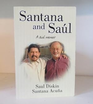 Bild des Verkufers fr Santana and Saul: A Dual Memoir zum Verkauf von BRIMSTONES