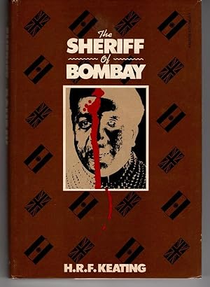 Seller image for The Sheriff of Bombay by H.R.F. Keating for sale by Heartwood Books and Art