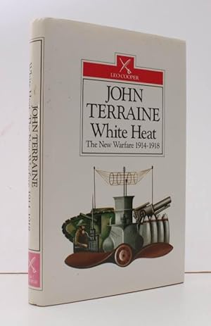 Seller image for White Heat. The New Warfare 1914-18. [Second Edition.] NEAR FINE COPY IN UNCLIPPED DUSTWRAPPER for sale by Island Books