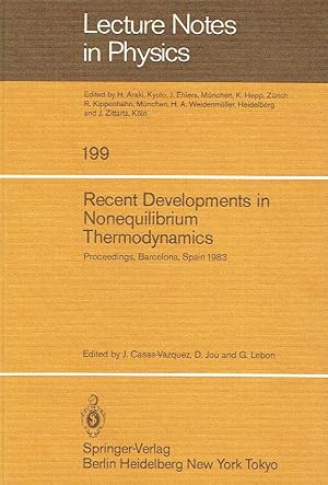 Seller image for Recent Developments in Nonequilibrium Thermodynamics: Proceedings of the Meeting Held at Bellaterra School of Thermodynamics, Autonomous University of . . . 26-30, 1983 (Lecture Notes in Physics). for sale by Antiquariat Bernhardt