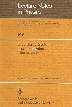 Bild des Verkufers fr 149: Disordered Systems and Localization (Lecture Notes in Physics). zum Verkauf von Antiquariat Bernhardt