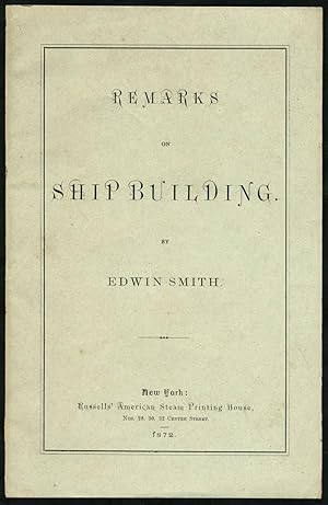 'Remarks on Shipbuilding'. Pamphlet on ship design for the proposed Panama Canal